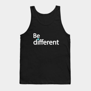 Be different typographic artsy Tank Top